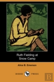 Ruth Fielding At Snow Camp (Dodo Press)
