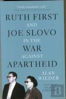 Ruth First And Joe Slovo In The War To End Apartheid