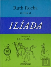 Ruth Rocha Conta a Ilíada