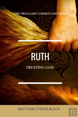 Bertrand.pt - Ruth  The Proclaim Commentary Series : T