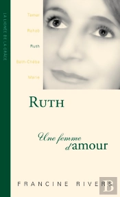 Ruth, Une Femme D'Amour
