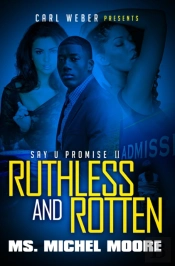 Ruthless And Rotten
