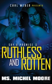Ruthless And Rotten