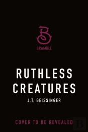 Ruthless Creatures