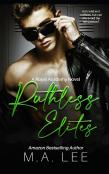 Ruthless Elites