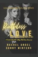 Ruthless Love