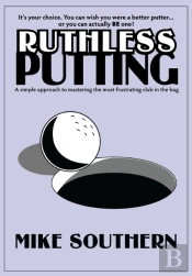Ruthless Putting