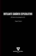 Rutilante Cadáver Especulativo