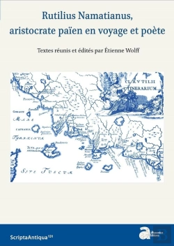 Bertrand.pt - Rutilius Namatianus, Aristocrate Païen En Voyage Et Poète