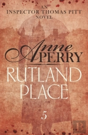 Rutland Place (Thomas Pitt Mystery, Book 5)