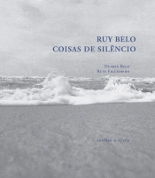 Ruy Belo - Coisas de Silêncio