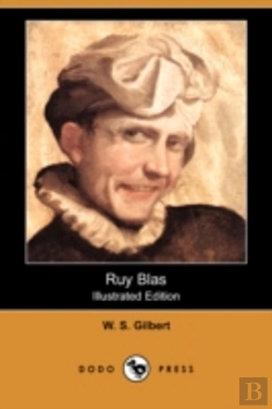 Bertrand.pt - Ruy Blas (Illustrated Edition) (Dodo Press)