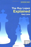 Ruy Lopez Explained