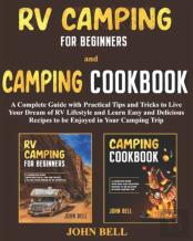 Rv Camping For Beginners And Camping Cookbook