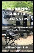 Rv Camping Guide For Beginners