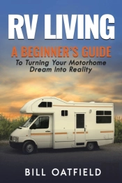 Rv Living: A Beginner'S Guide To Turning
