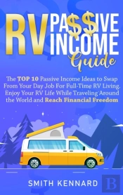 Rv Passive Income Guide: The Top 10 Pass