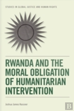 Bertrand.pt - Rwanda And The Moral Obligation Of Humanitarian Intervention