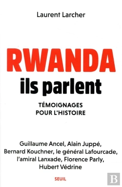 Bertrand.pt - Rwanda : Ils Parlent ; Témoignages Pour L'Histoire