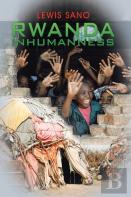 Rwanda Inhumanness