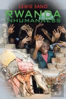 Rwanda Inhumanness