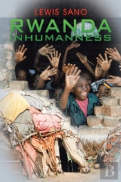 Rwanda Inhumanness