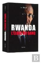 Rwanda, L'Éloge Du Sang