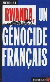 Rwanda ; Un Génocide Français