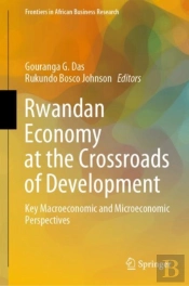 Rwandan Economy At The Crossroads Of Development