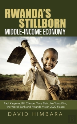 Bertrand.pt - Rwanda'S Stillborn Middle-Income Economy