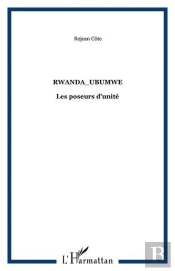Rwanda_Ubumwe - Les Poseurs D'Unite