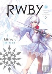 Rwby: Official Manga Anthology, Vol. 2