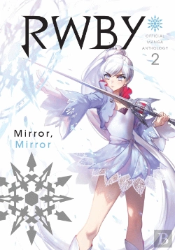 Bertrand.pt - Rwby: Official Manga Anthology, Vol. 2