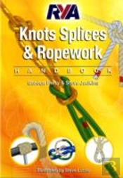 Rya Knots, Splices And Ropework Handbook