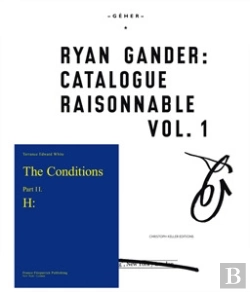 Bertrand.pt - Ryan Gander : Catalogue Raisonnable T.1