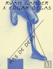 Ryan Gander X Edgar Degas