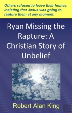 Bertrand.pt - Ryan Missing The Rapture: A Christian Story Of Unbelief
