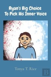 Ryan'S Big Choice  To Pick His Inner Voice