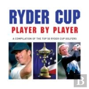 Ryder Cup Player By Player
