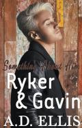 Ryker & Gavin
