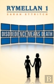 Rymellan 1: Disobedience Means Death