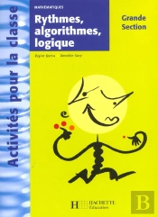 Rythmes, Algorithmes, Logique En Grande Section