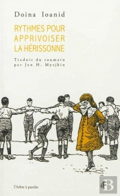 Rythmes Pour Apprivoiser La Herissonne