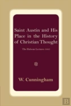Bertrand.pt - S. Austin And His Place In The History Of Christian Thought