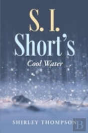 S. I. Short'S: Cool Water