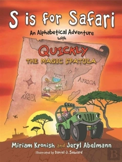 Bertrand.pt - S Is For Safari: An Alphabetical Adventure With Quickly The Magic Spatula