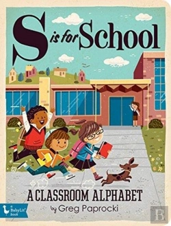 Bertrand.pt - S Is For School: A Classroom Alphabet