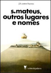 S. Mateus, Outros Lugares e Nomes