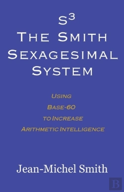 Bertrand.pt - S3 The Smith Sexagesimal System