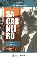 Sá Carneiro, a Ausência da Liderança